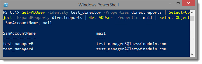 Director directreports powershell SamAccountName mail